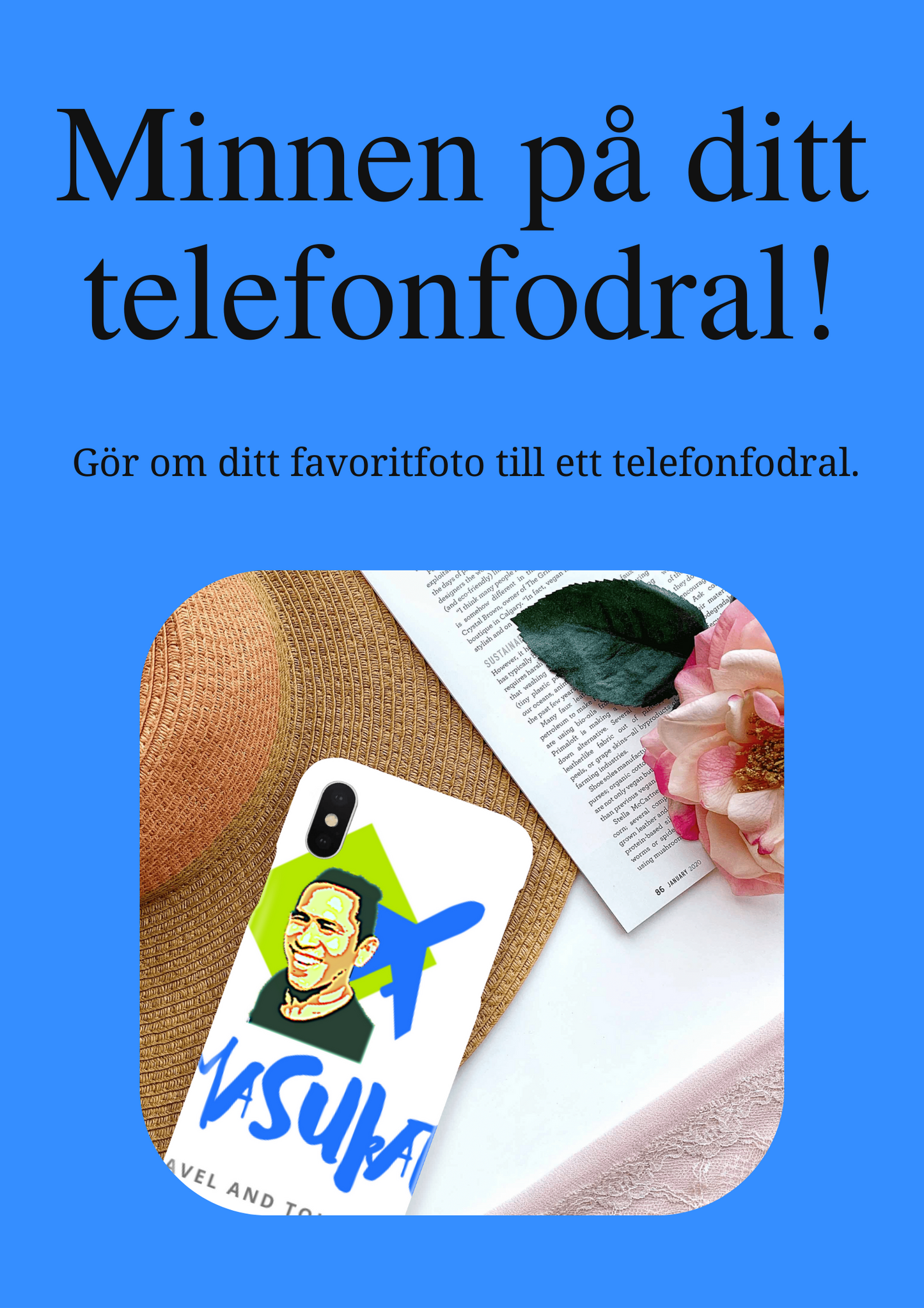 Unikt Anpassade Telefonfodral: Designa med Ditt Favoritfoto och Skapa ett Personligt Skydd till Din Mobil